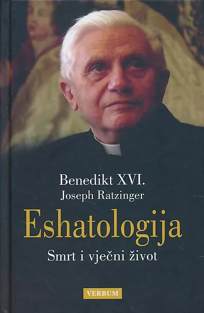 Eshatologija : smrt i vječni život