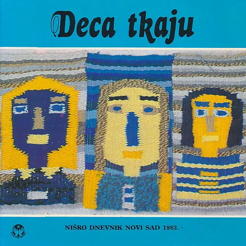 Deca tkaju