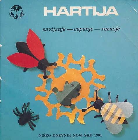 Hartija : savijanje, cepanje, rezanje