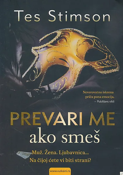 Prevari me ako smeš