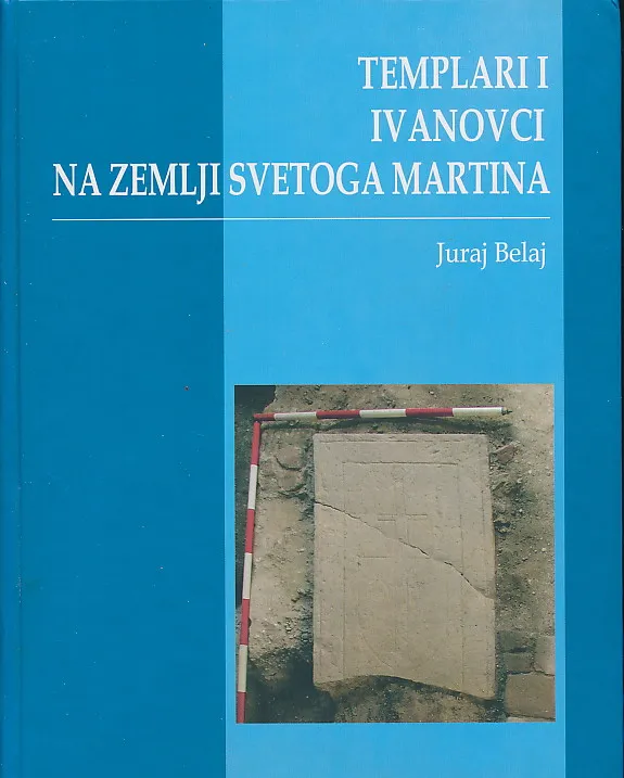 Templari i Ivanovci na Zemlji svetoga Martina