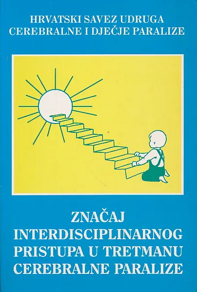 Interdisciplinarni pristup cerebralnoj paralizi