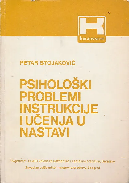 Psihološki problemi instrukcije i učenja u nastavi