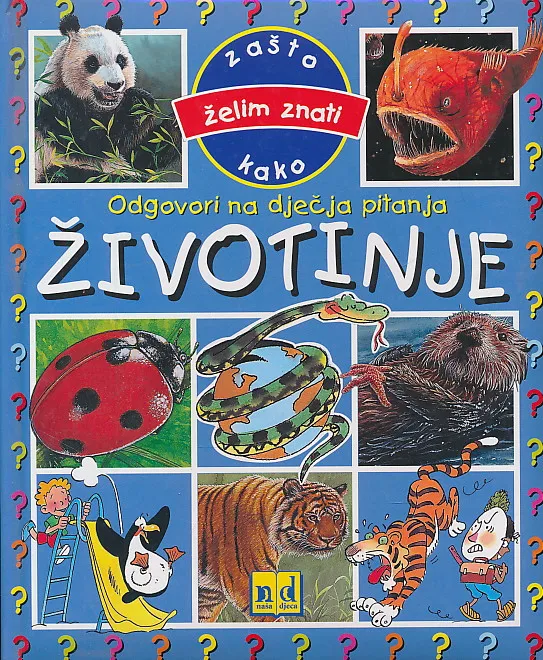 Odgovori na dječja pitanja : Životinje