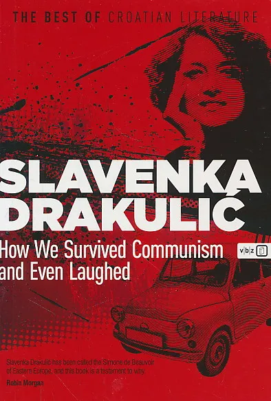 How We Survived Communism and Even Laughed