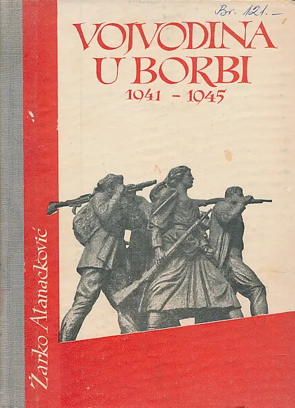 Vojvodina u borbi 1941 - 1945