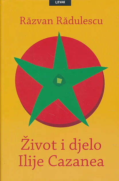 Život i djelo Ilije Cazanea