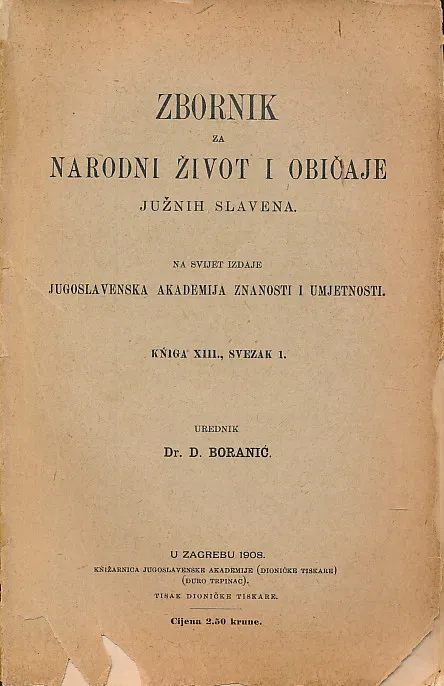 Zbornik za narodni život i običaje XIII sv. 1/1908