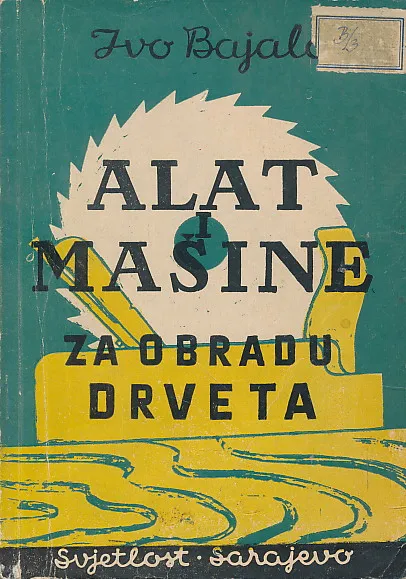Alat i mašine za obradu drveta