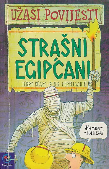 Užasi povijesti : Strašni Egipćani
