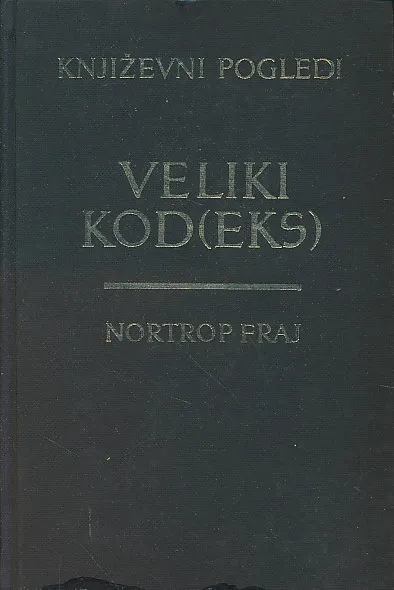 Veliki kod(eks) : Biblija i književnost