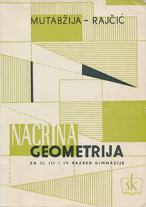 Nacrtna geometrija za II, III i IV. r. gimnazije