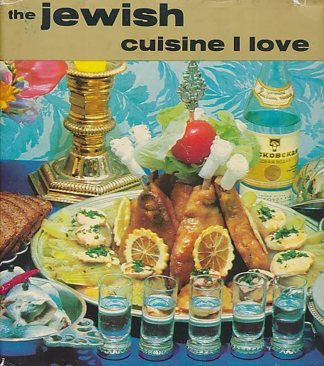 The Jewish cuisine I love