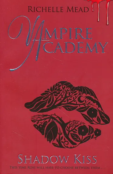 Vampire Academy: Shadow Kiss