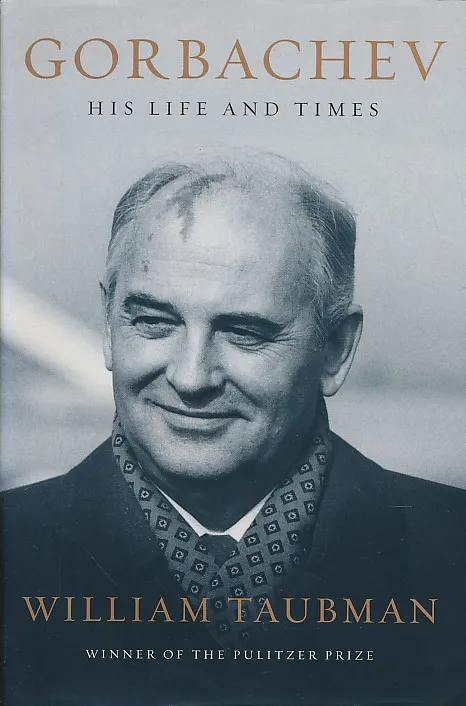 Gorbachev: His Life and Times