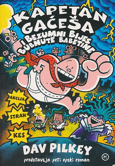 Kapetan Gaćeša i bezumni bijes bubnute babetine 5
