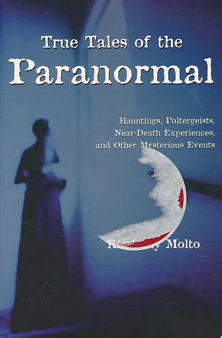 True Tales of Paranormal