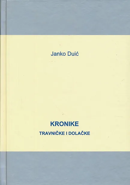 Kronike : Travničke i dolačke