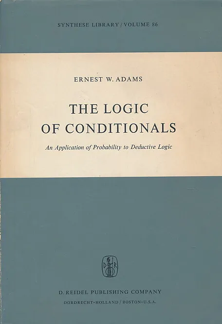 The Logic of Conditionals