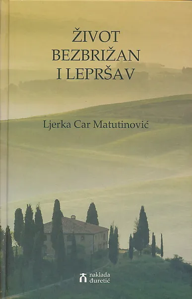 Život bezbrižan i lepršav