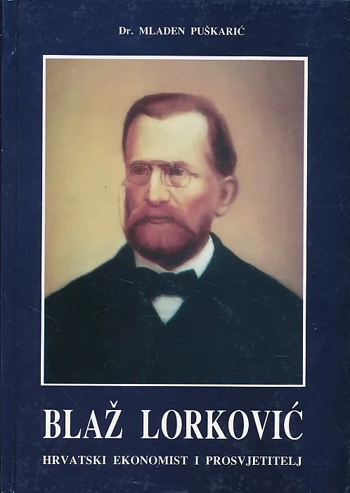 Blaž Lorković, hrvatski ekonomist i prosvjetitelj