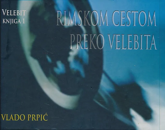 Rimskom cestom preko Velebita