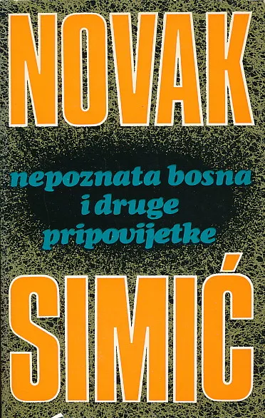 Nepoznata Bosna i druge pripovijetke