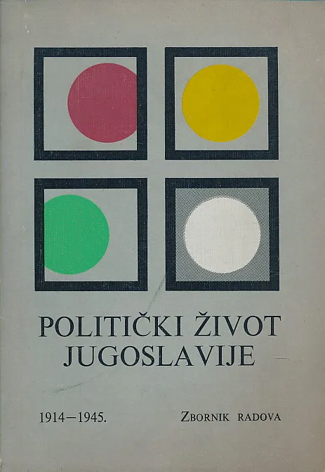 Politički život Jugoslavije 1914-1945.