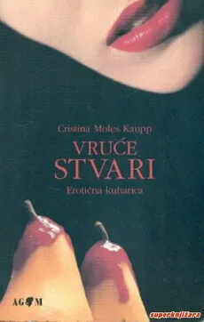 Vruće stvari - Erotična kuharica