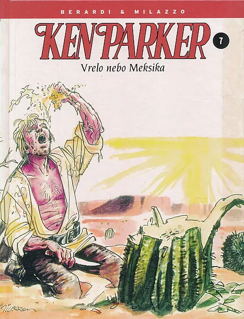 Ken Parker 7: Vrelo nebo Meksika