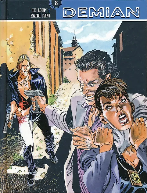Demian: "Le Loup", Ratni dani