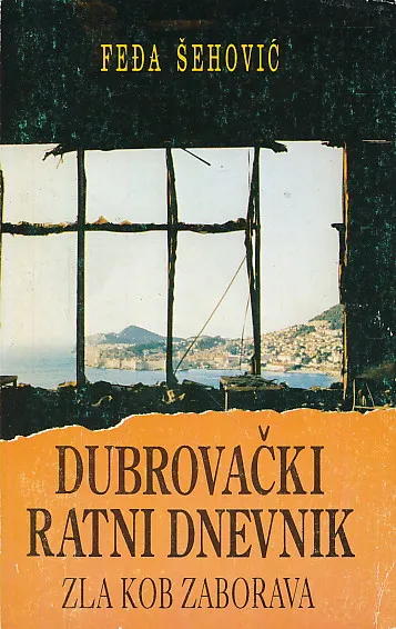 Dubrovački ratni dnevnik : zla kob zaborava