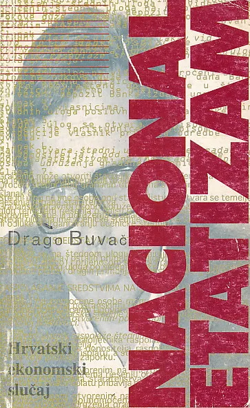 Nacionaletatizam : Hrvatski ekonomski slučaj