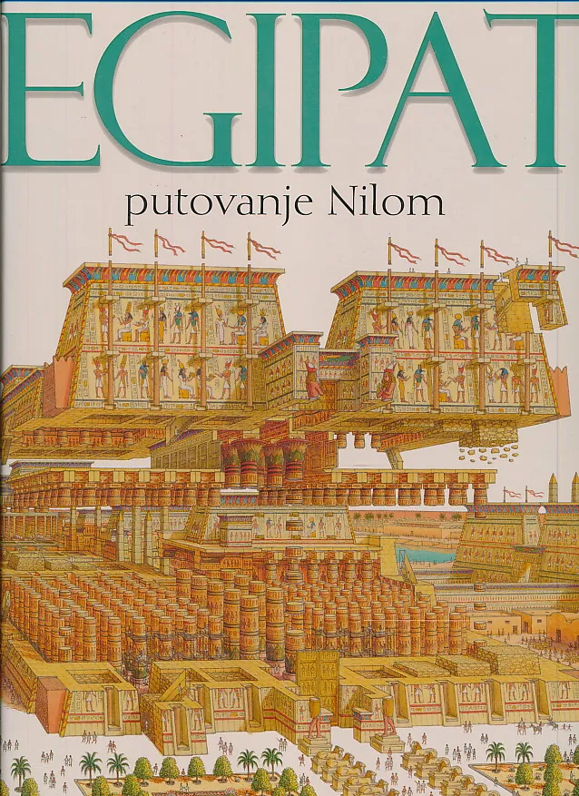 Egipat : putovanje Nilom