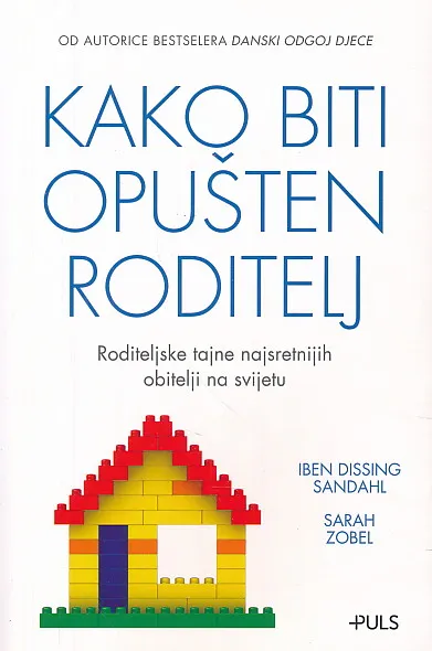 Kako biti opušten roditelj