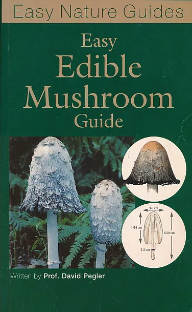 The Easy Edible Mushroom Guide