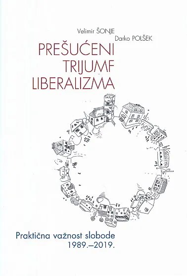 Prešućeni trijumf liberalizma