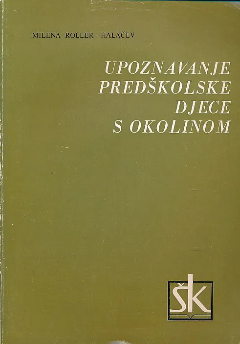 Upoznavanje predškolske djece s okolinom