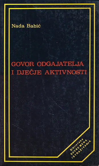 Govor odgajatelja i dječje aktivnosti