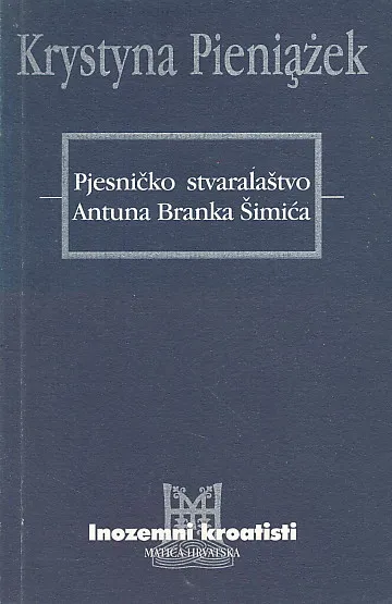 Pjesničko stvaralaštvo Antuna Branka Šimića