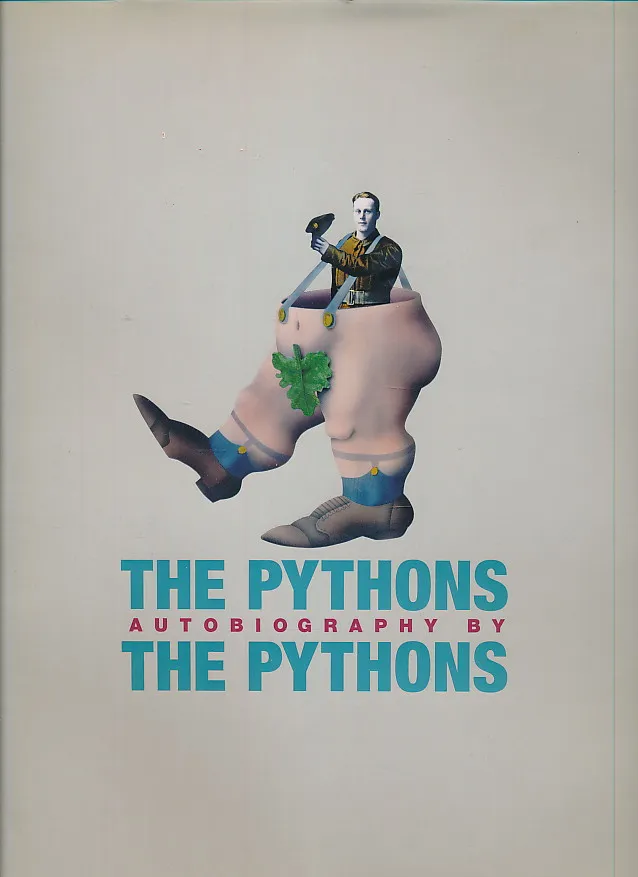 The Pythons: Autobiography by the Pythons