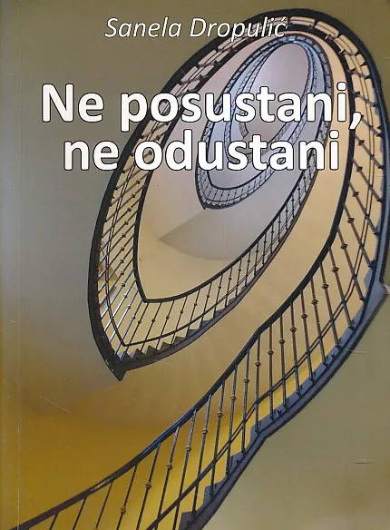 Ne posustani, ne odustani