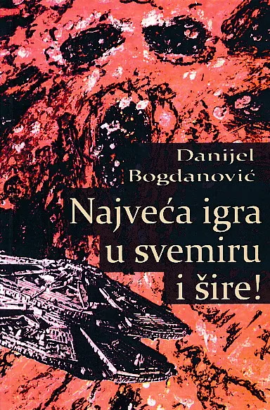 Najveća igra u svemiru i šire