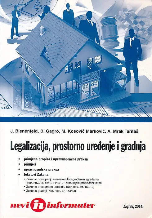 Legalizacija, prostorno uređenje i gradnja