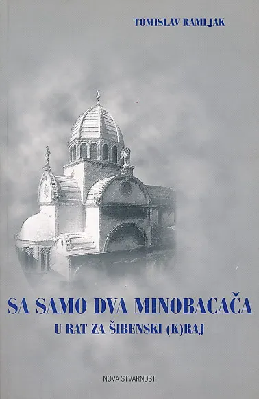 Sa samo dva minobacača u rat za šibenski (k)raj
