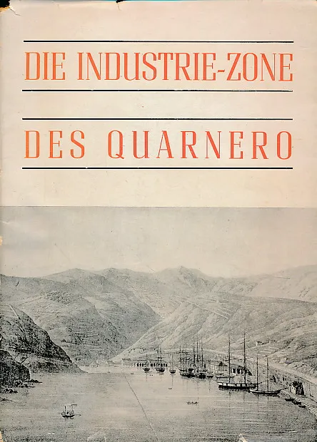 Die Industrie-Zone des Quarnero