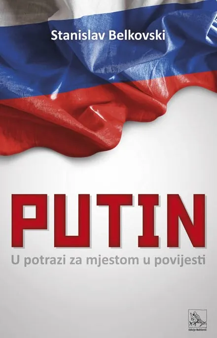 Putin - U potrazi za mjestom u povijesti