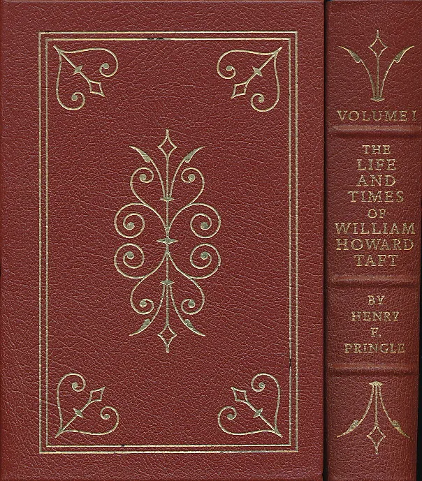 The Life And Times Of William Howard Taft 1-2