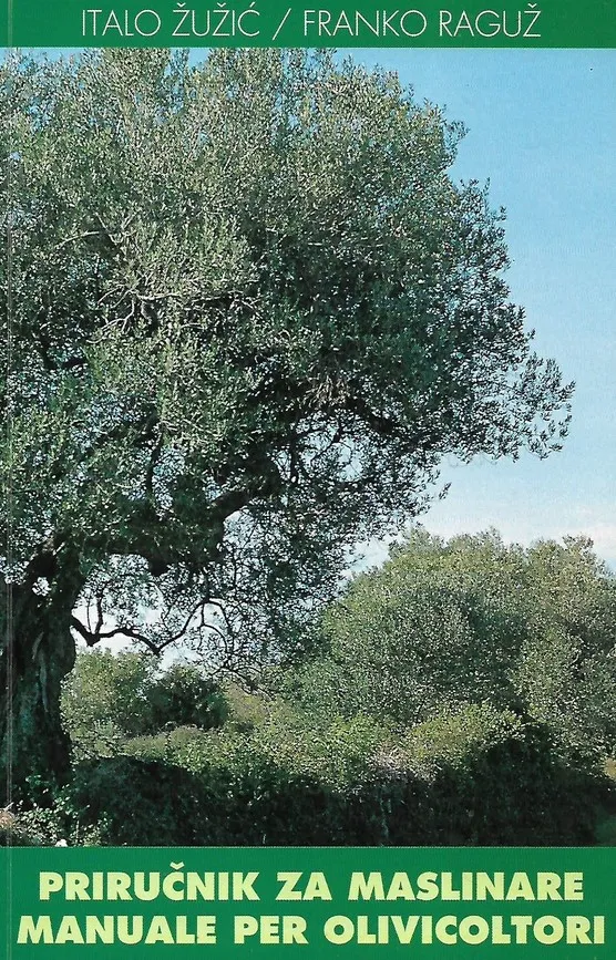 Priručnik za maslinare - Manuale per olivicoltori