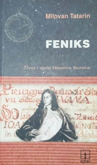 Feniks - Život i djelo Nikolice Bunića